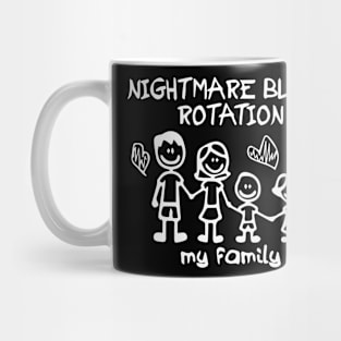 NIGHTMARE BLUNT ROTATION - My Family Mug